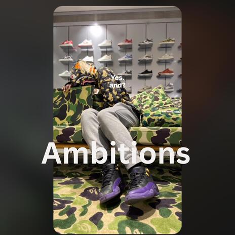 Ambitions ft. Dr4co | Boomplay Music