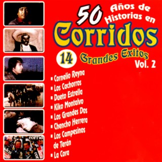 50 Años de Historia en Corridos, Vol. 2