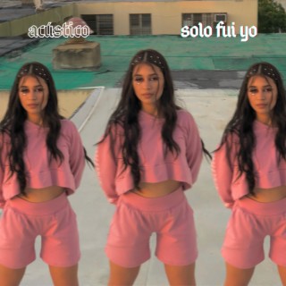 Solo fui yo (Acoustic Version)