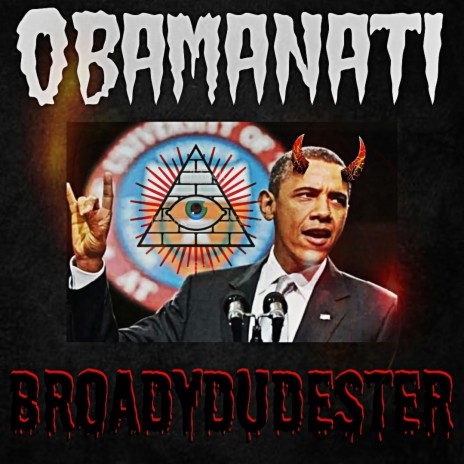 Obamanati ft. Evil Truth | Boomplay Music