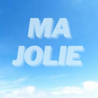 Ma jolie