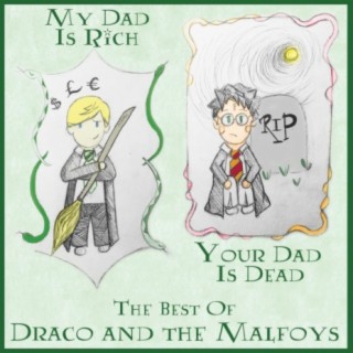 The Best of Draco and the Malfoys