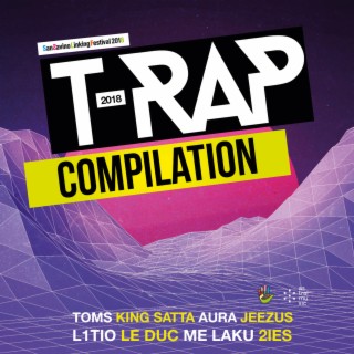 T-RAP Compilation 2018