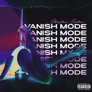 Vanish Mode