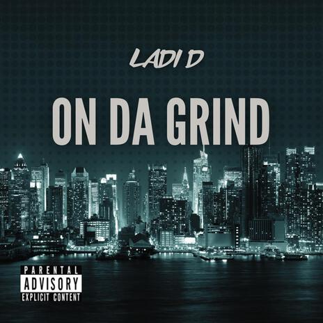 ON DA GRIND | Boomplay Music