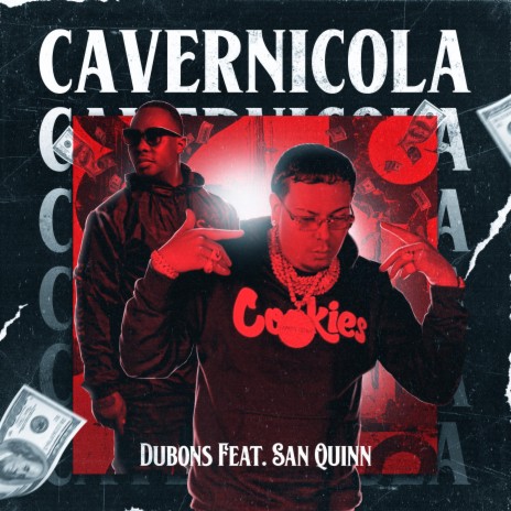 Cavernicola ft. San Quinn | Boomplay Music