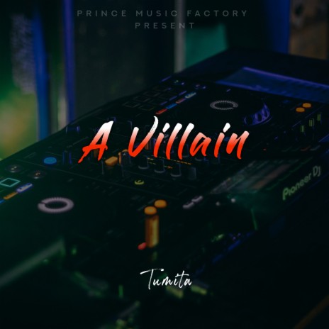 A Villain | Boomplay Music