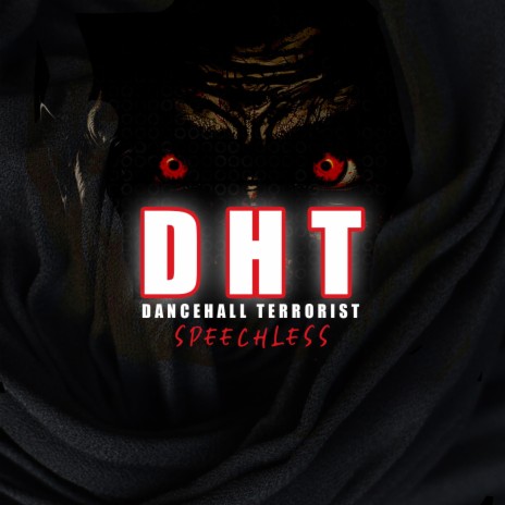 Dancehall Terrorist DHT