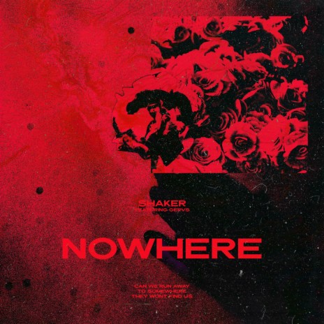 Nowhere (feat. Gervs) | Boomplay Music