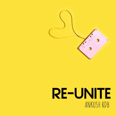 Re-unite | Boomplay Music