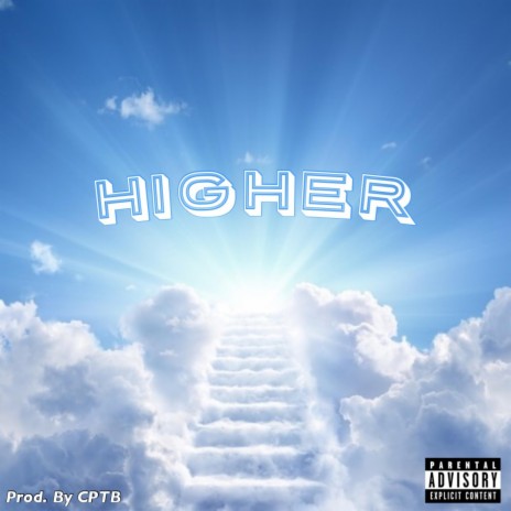 Higher | Boomplay Music