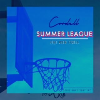 Summer League (feat. drewtyrell)