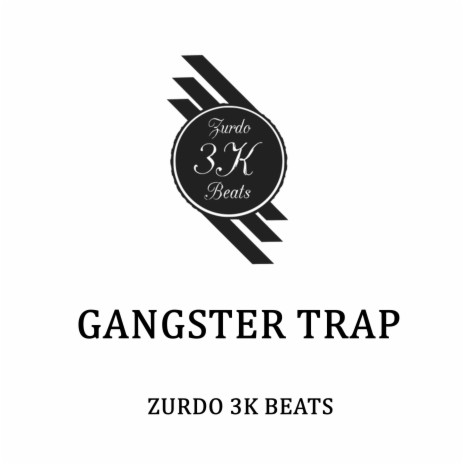 Gangster Trap | Boomplay Music