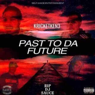 Pass To Da Future