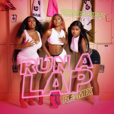 Run a Lap (Remix) ft. Iamtrinitytalor | Boomplay Music