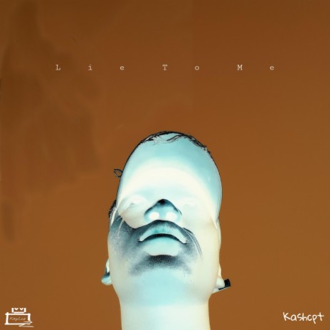 Lie To Me (feat. Kashcpt) | Boomplay Music