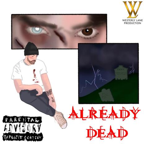 Already Dead | Boomplay Music