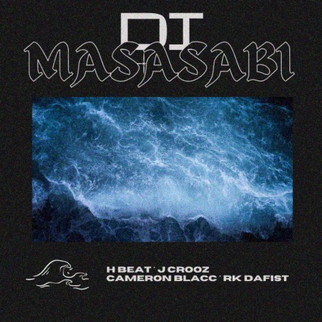 Di Masasabi ft. J. Crooz, Cameron Blacc & Rk DaFist