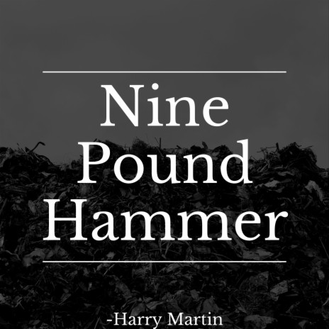 Nine Pound Hammer | Boomplay Music