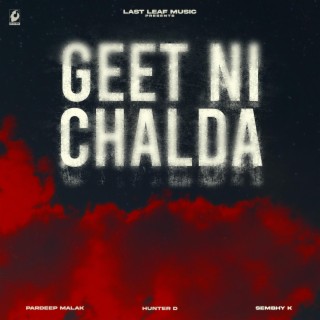 Geet Ni Chalda