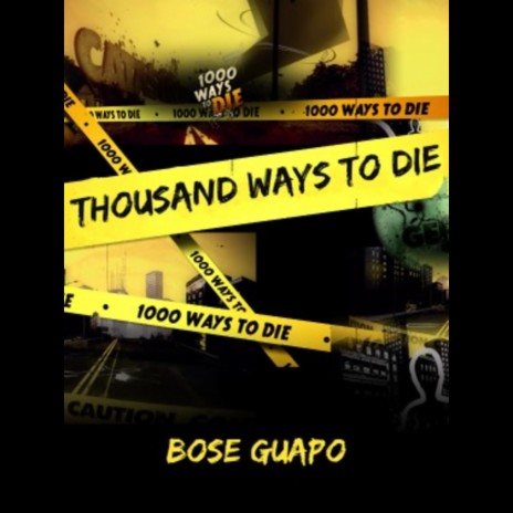 Thousand Ways to Die | Boomplay Music