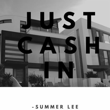 Just Cash In | Boomplay Music