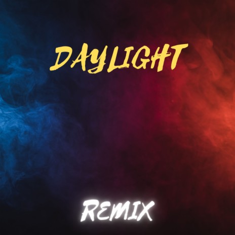 Daylight (Remix) ft. Sermx