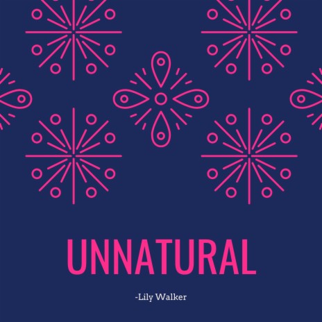 Unnatural | Boomplay Music