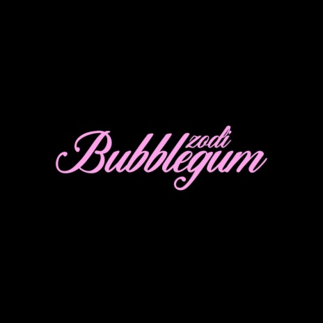 Bubblegum | Boomplay Music