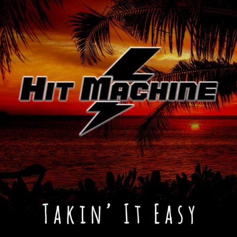 Takin' It Easy | Boomplay Music