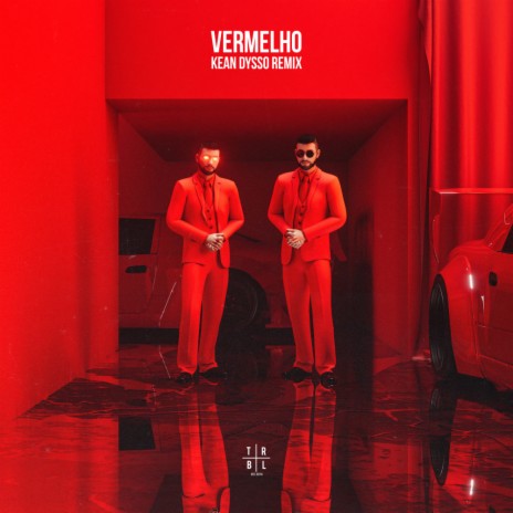 VERMELHO (KEAN DYSSO Remix) ft. KEAN DYSSO | Boomplay Music