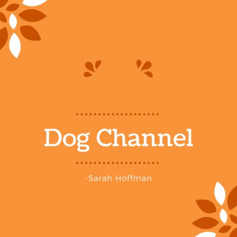 Dog Channel | Boomplay Music