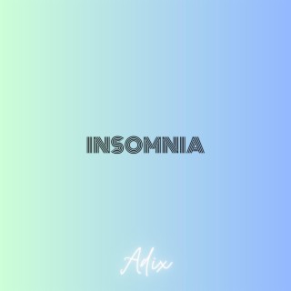 Insomnia