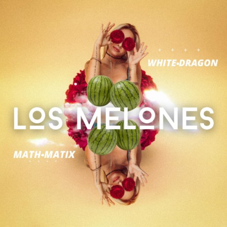 Los Melones | Boomplay Music