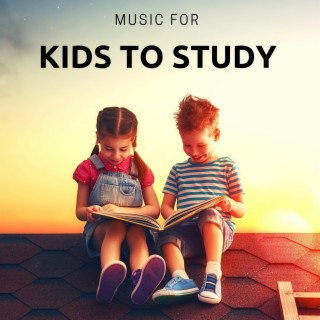 Music for Kids to Study: Boost Focus, Enhance Learning and Concentration