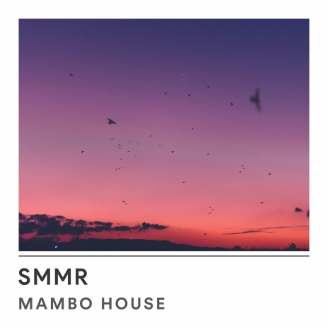 Mambo House | Boomplay Music