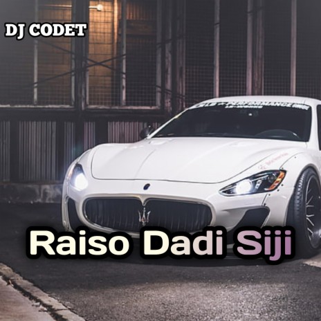 Raiso Dadi Siji | Boomplay Music