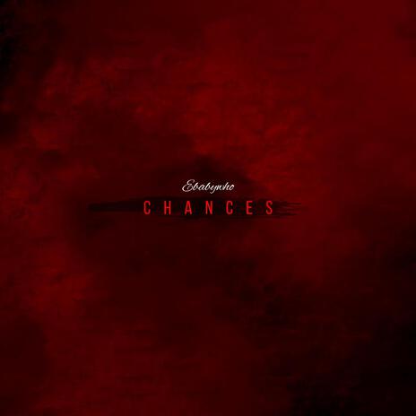 Chances | Boomplay Music