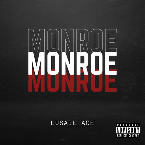 Monroe | Boomplay Music