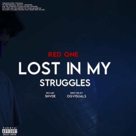 LOST IN MY STRUGGLES | Boomplay Music