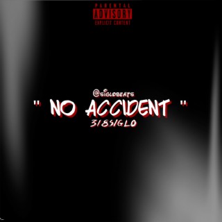 No Accident