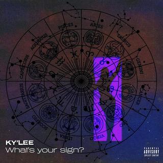 What's Your Sign? lyrics | Boomplay Music