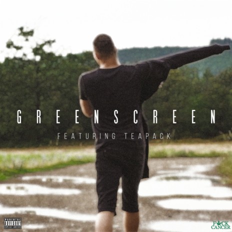 Greenscreen ft. Teapack