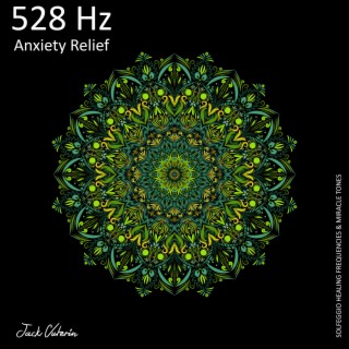 528 Hz Anxiety Relief