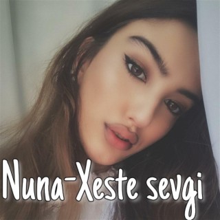 Xeste Sevgi