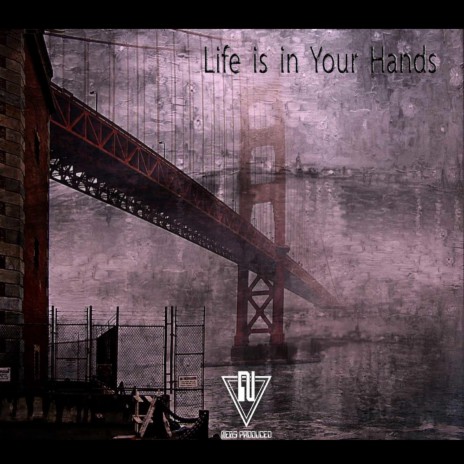 Life Is in Your Hands | Boomplay Music