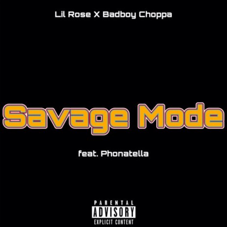 Savage Mode | Boomplay Music
