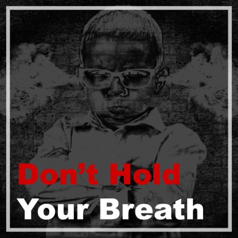 Don't Hold Your Breath ft. Lydia Caesar | Boomplay Music