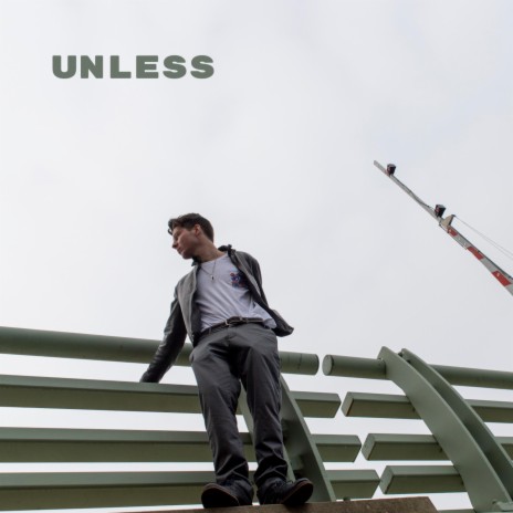 Unless | Boomplay Music