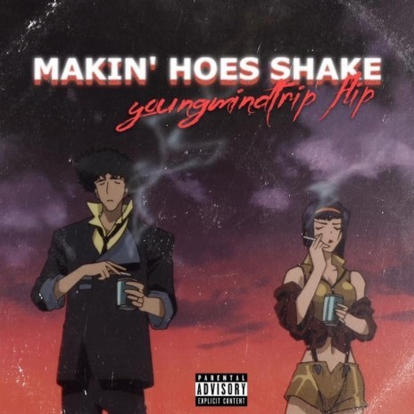 Making Hoes Shake (DJ Lordmindtrip Flip) ft. Jupiluxe & & DJ Lordmindtrip | Boomplay Music